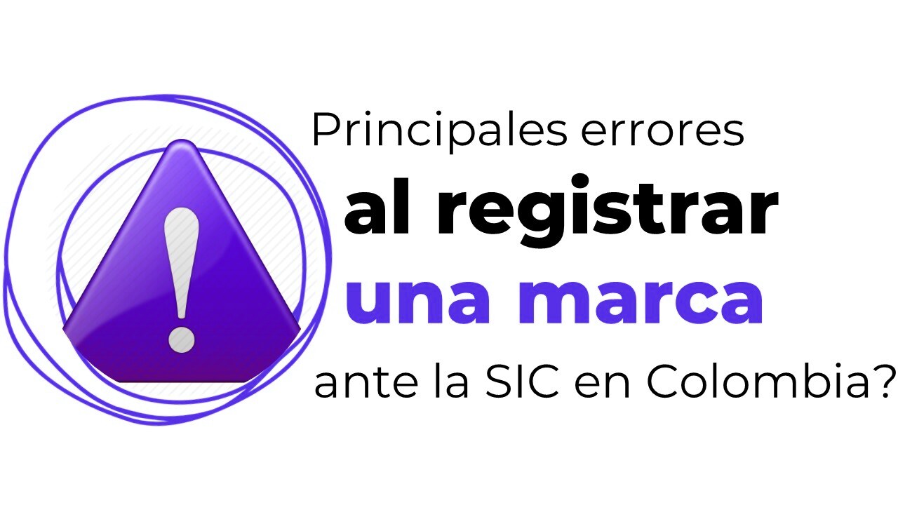 Principales errores al registrar una marca en Colombia