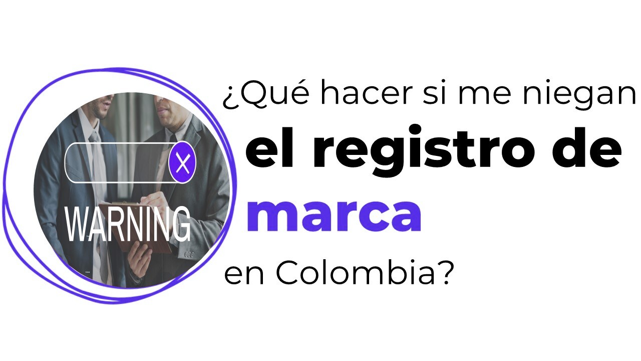 que hacer si niegan registro de marca